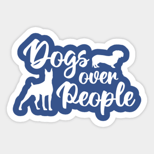 Dogs over People Sticker